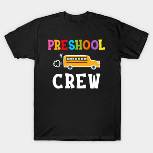 preshool Crew T-shirt Back to School Teacher Gifts T-Shirt